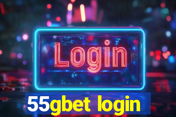 55gbet login